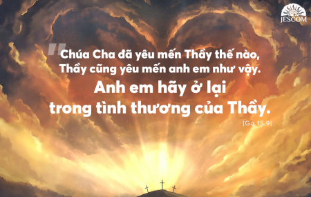 Ở lại trong tình thương (Thánh Matthia tông đồ) - Dòng Tên Việt Nam-Dòng Chúa Giêsu