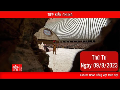 Tiếp kiến chung 9/8/2023 – ĐTC Phanxicô: Đại hội Giới trẻ Thế giới là ví dụ về một thế giới huynh đệ, không hận thù