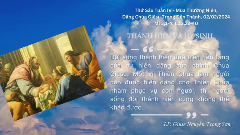 Lời Chúa Mỗi Ngày - Lễ Dâng Chúa Giêsu Trong Đền Thánh