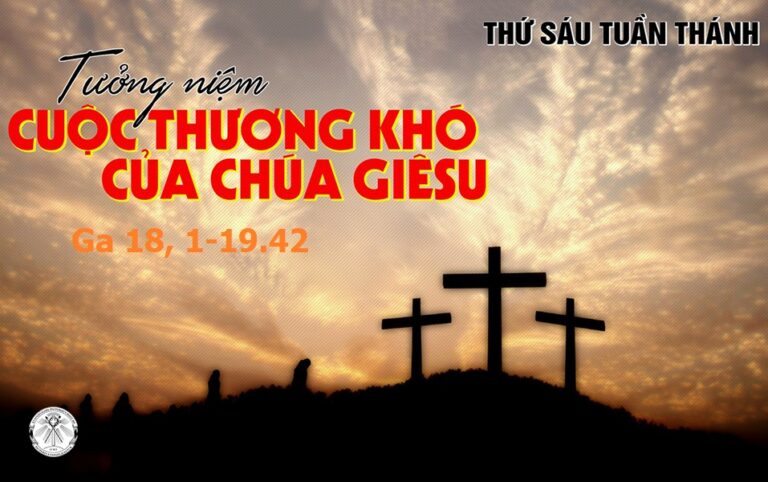 OMI VIỆT NAM::Thứ Sáu Tuần Thánh – Tưởng Niệm Cuộc Khổ Nạn Của Chúa Giêsu