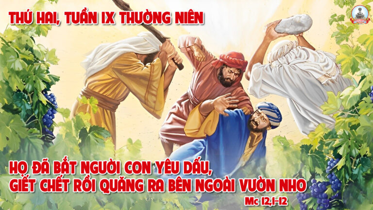 SUY NIỆM LỜI CHÚA THỨ HAI TUẦN IX THƯỜNG NIÊN – GIÁO XỨ THIÊN ÂN