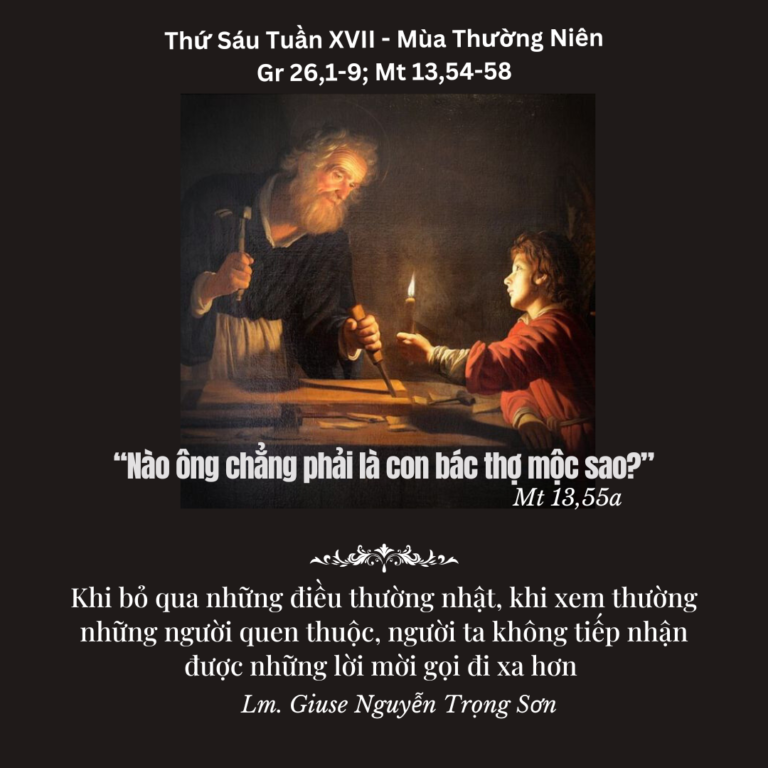 Thứ Sáu Tuần XVII - Mùa Thường Niên
