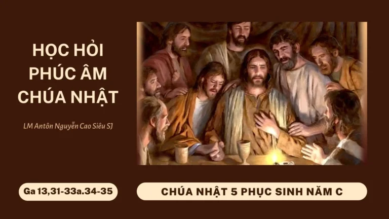 HỌC HỎI PHÚC ÂM CHÚA NHẬT V PHỤC SINH NĂM C