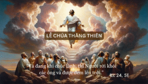 LỄ CHÚA THĂNG THIÊN