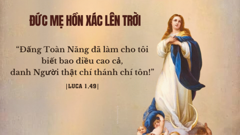 lỄ ĐỨC MẸ HỒN XÁC LÊN TRỜI