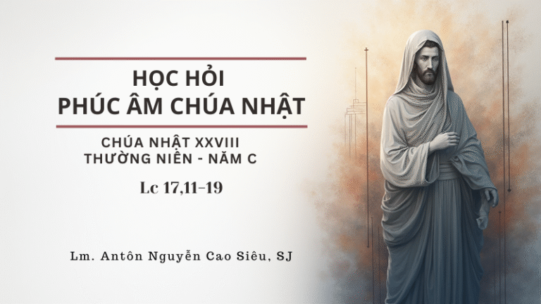 HỌC HỎI PHÚC ÂM CHÚA NHẬT_XXVIII_C