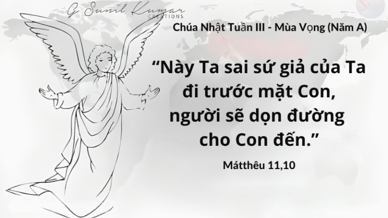Chúa Nhật Tuần III - Mùa Vọng (Năm A)
