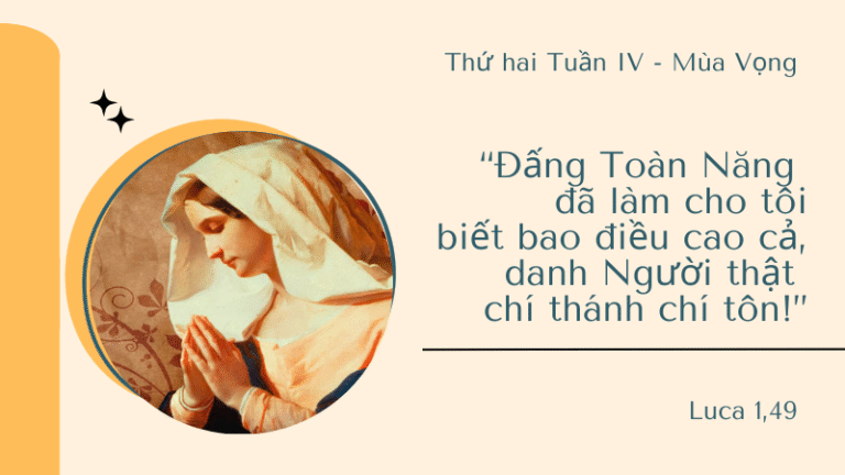 Thứ hai Tuần IV - Mùa Vọng