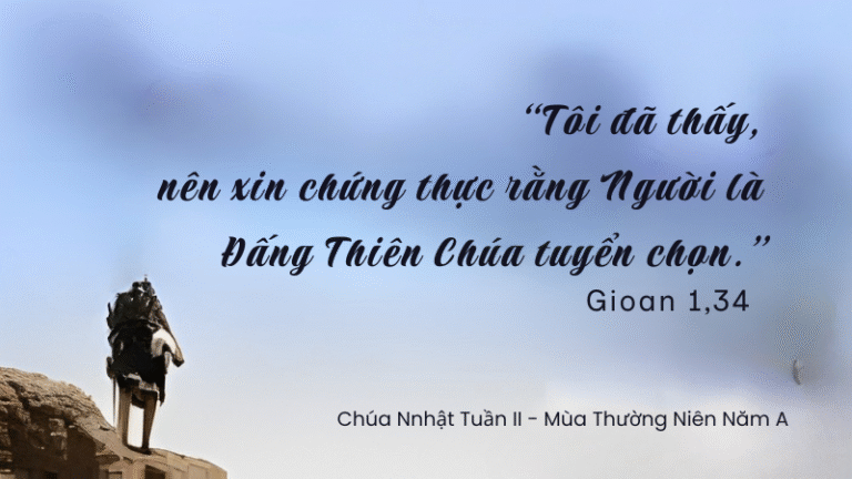Chúa Nnhật Tuần II - Mùa Thường Niên Năm A