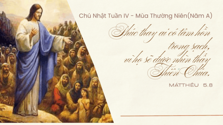 Chú Nhật Tuần IV - Mùa Thường Niên(Năm A)