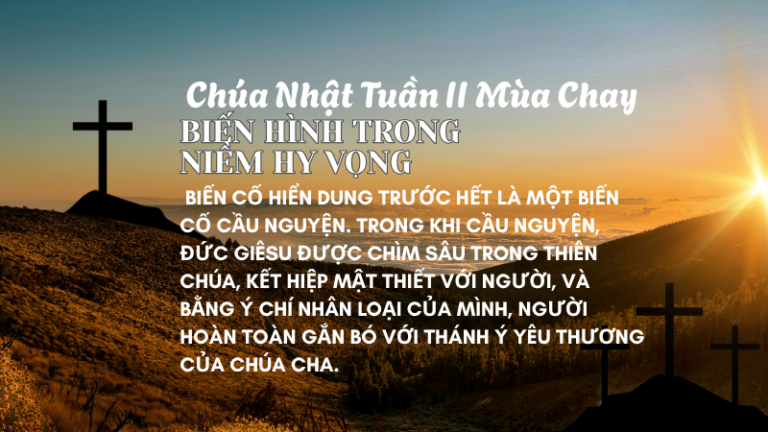 SNMC-Chúa Nhật Tuần II Mùa Chay