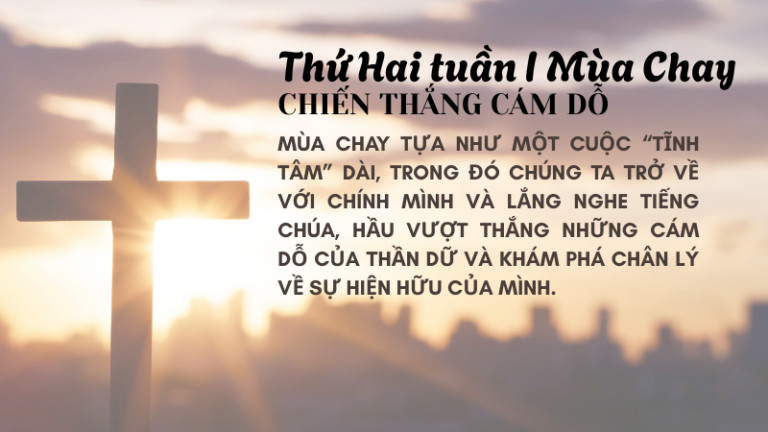 SNMC- Thứ Hai tuần I Mùa Chay
