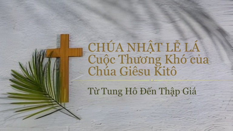 CHÚA NHẬT LỄ LÁ
