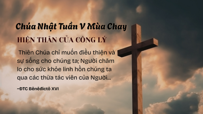 SNMC- Chúa Nhật Tuần V Mùa Chay