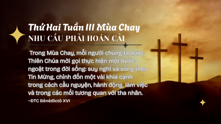 SNMC-Thứ Hai Tuần III Mùa Chay