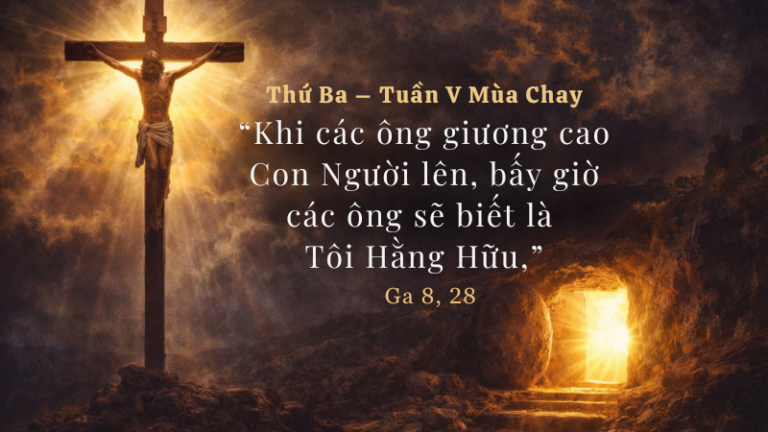 Thứ Ba Tuần V Mùa Chay
