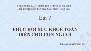 BÀI 7 Tuần thường huấn Phục hồi sức khoẻ toàn diện
