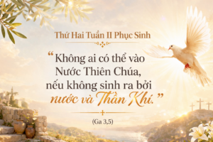 Thứ Hai Tuần II Phục Sinh